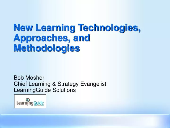 new learning technologies approaches and methodologies