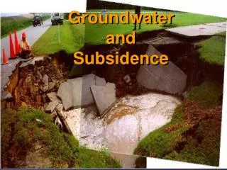 Groundwater and Subsidence
