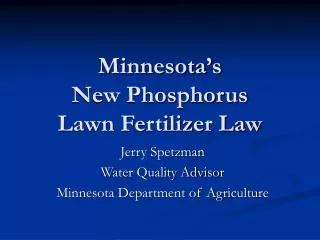 Minnesota’s New Phosphorus Lawn Fertilizer Law