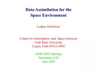 Data Assimilation for the Space Environment