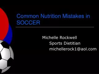Common Nutrition Mistakes in SOCCER