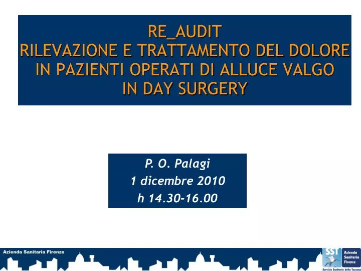 re audit rilevazione e trattamento del dolore in pazienti operati di alluce valgo in day surgery