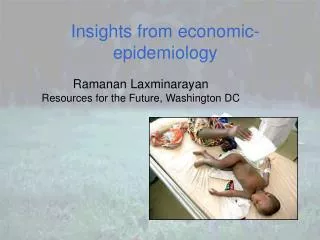 Insights from economic-epidemiology