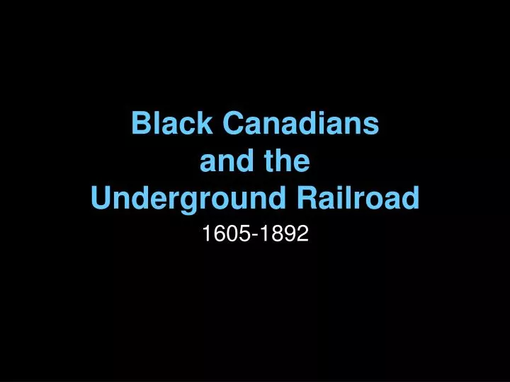black canadians and the underground railroad
