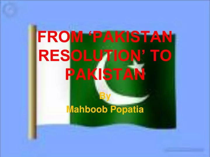 from pakistan resolution to pakistan
