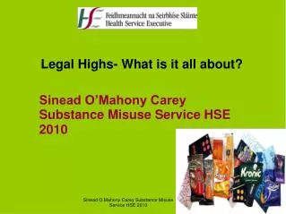 Legal Highs- What is it all about?