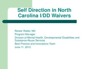 Self Direction in North Carolina I/DD Waivers