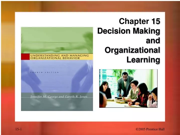 chapter 15 decision making and organizational learning