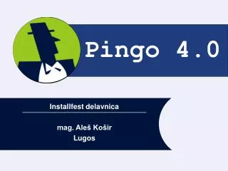 Pingo 4.0