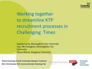 Working together to streamline KTP recruitment processes in Challenging Times