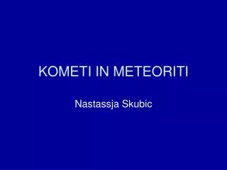 kometi in meteoriti
