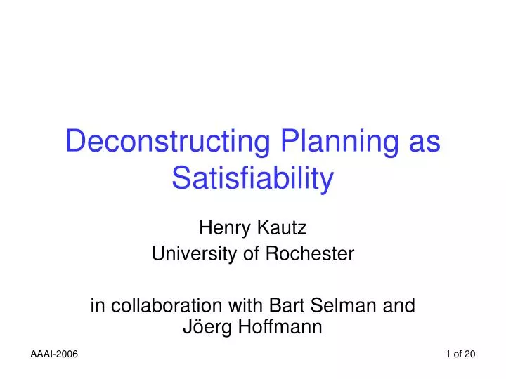 deconstructing planning as satisfiability