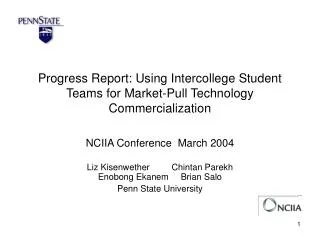Progress Report: Using Intercollege Student Teams for Market-Pull Technology Commercialization