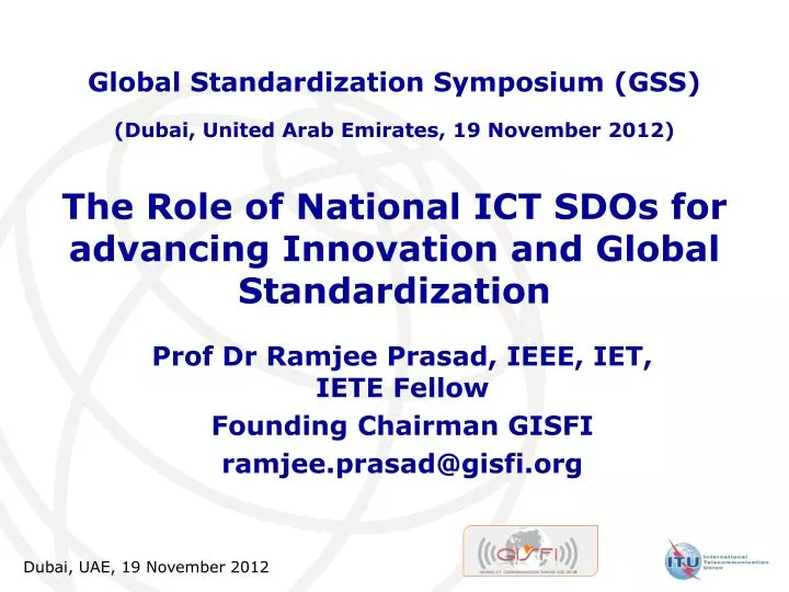 the role of national ict sdos for advancing innovation and global standardization
