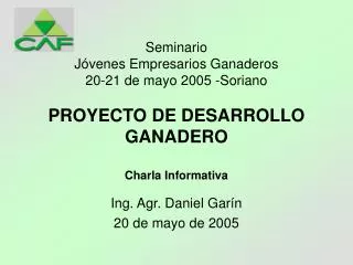proyecto de desarrollo ganadero charla informativa