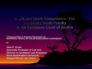 A Life and Death Compromise: The Mandatory Death Penalty in the Caribbean Court of Justice