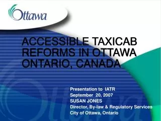 ACCESSIBLE TAXICAB REFORMS IN OTTAWA ONTARIO, CANADA