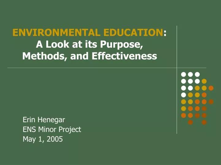 environmental education a look at its purpose methods and effectiveness