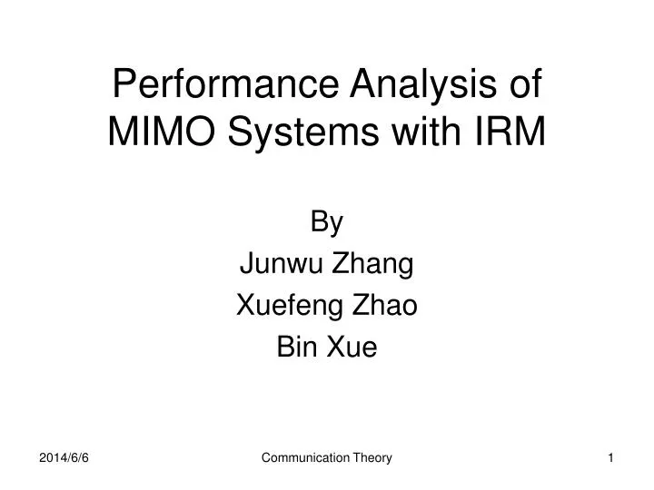 performance analysis of mimo systems with irm