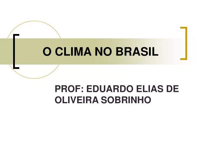 o clima no brasil