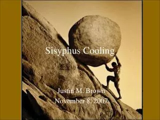 Sisyphus Cooling