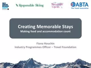 Fiona Houchin Industry Programmes Officer – Travel Foundation