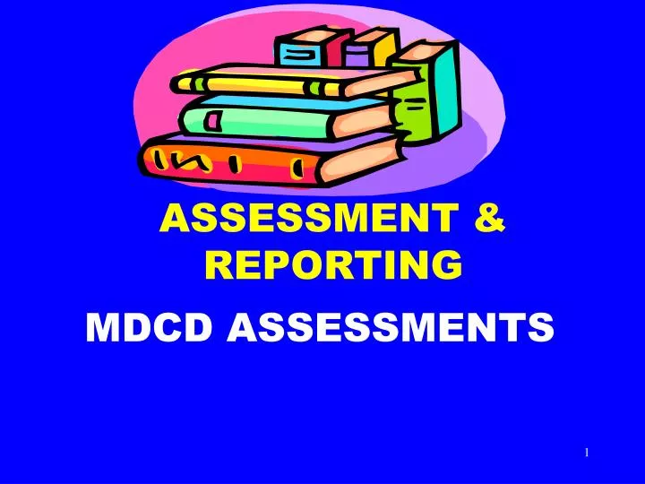 assessment reporting