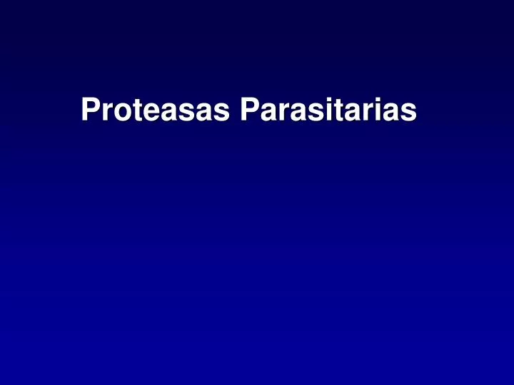 proteasas parasitarias