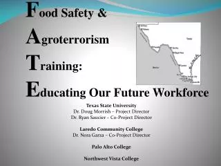 F ood Safety &amp; A groterrorism T raining: E ducating Our Future Workforce