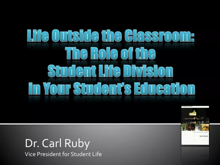 dr carl ruby vice president for student life