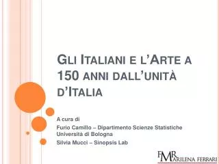 Gli Italiani e l’Arte a 150 anni dall’unità d’Italia