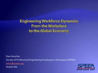 Engineering Workforce Dynamics From the Workplace to the Global Economy