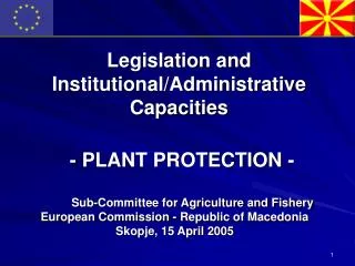 Legislation and Institutional/Administrative Capacities