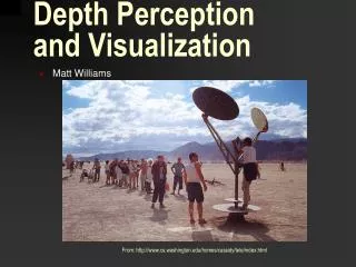 Depth Perception and Visualization