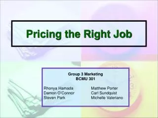 Pricing the Right Job