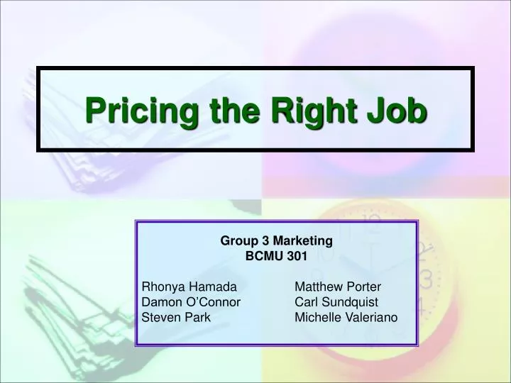 pricing the right job