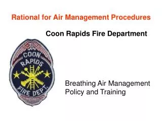 Rational for Air Management Procedures