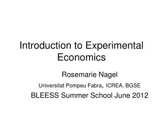 Introduction to Experimental Economics