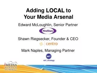 Adding LOCAL to Your Media Arsenal