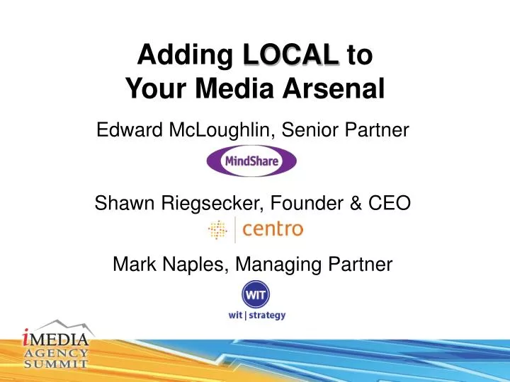 adding local to your media arsenal