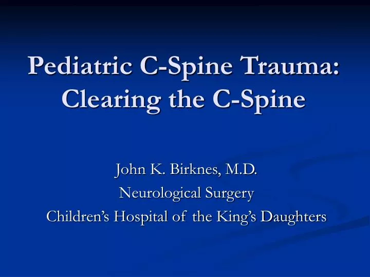 pediatric c spine trauma clearing the c spine