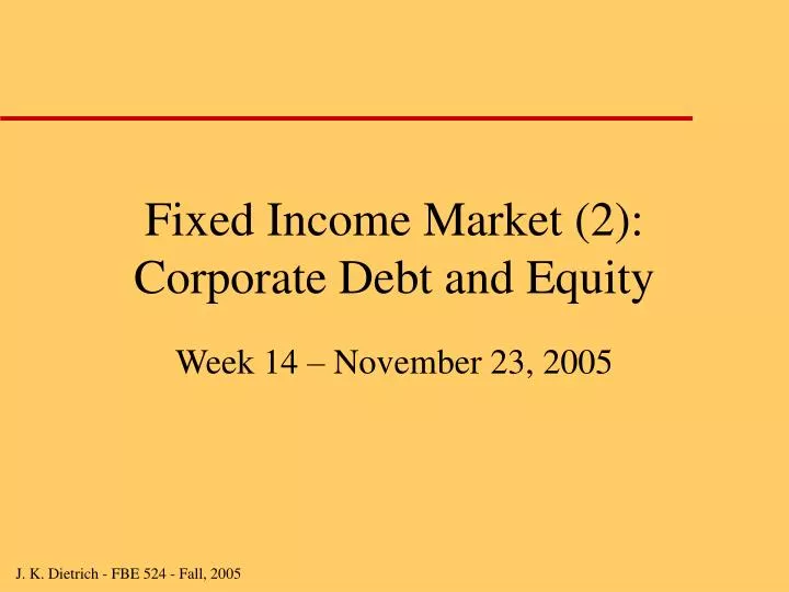 fixed income market 2 corporate debt and equity