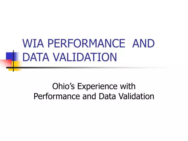 wia performance and data validation