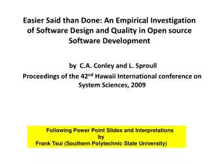 Easier Said than Done: An Empirical Investigation of Software Design and Quality in Open source Software Development