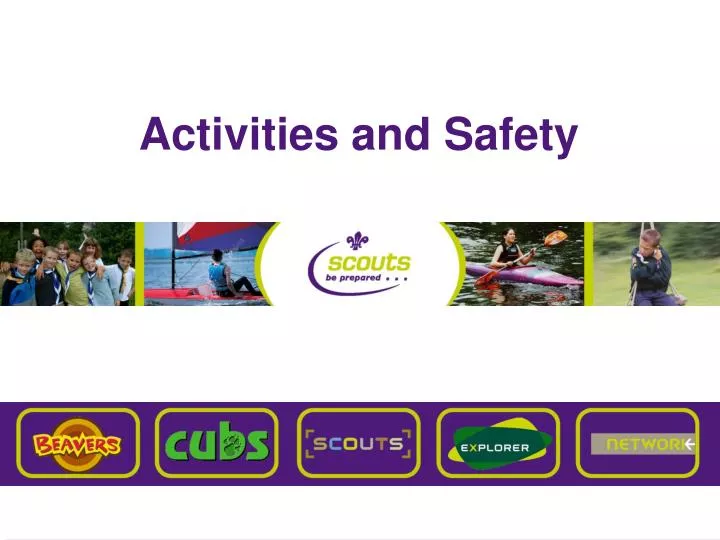 activities and safety