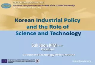 Korean Industrial Policy and the Role of Science and Technology