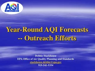Year-Round AQI Forecasts -- Outreach Efforts