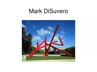 Mark DiSuvero