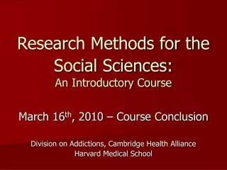 Research Methods for the Social Sciences: An Introductory Course