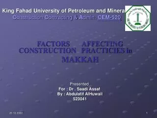 King Fahad University of Petroleum and Minerals C onstruction C ontracting &amp; A dmin. CEM-520
